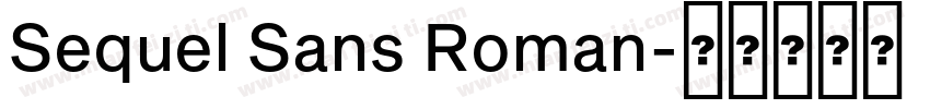 Sequel Sans Roman字体转换